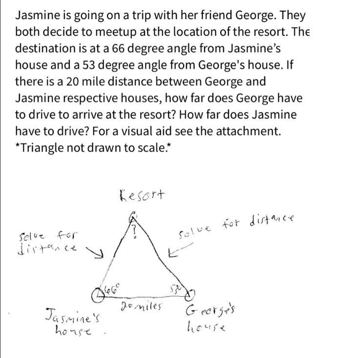 Jasmine is going on a trip with her friend George. Theyboth decide to meetup at the-example-1