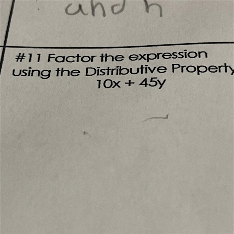 #11 Factor the expression Using the Distributive Property. 10x + 45y-example-1