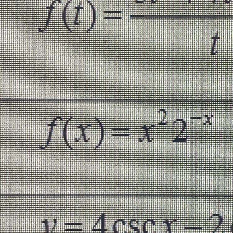 F(x)= x^2*2^-x find d/dx using the product rules-example-1