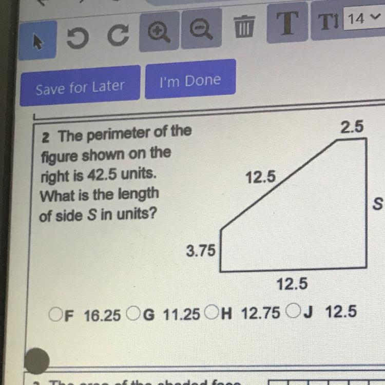 The perimeter of thefigure shown on theright is 42.5 units.What is the lengthof side-example-1