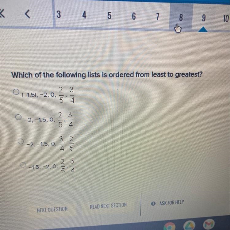 Which of the following lists is ordered from least to greatest?231-1.51, -2,0,5 4O-example-1