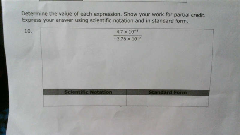 What is the answer in Scientific Notation and Standard Form?? PLEASE HURRY MY TEST-example-1