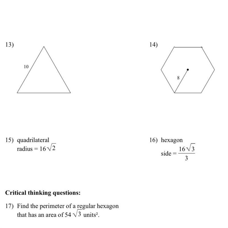 Use what you know about special right triangles to find the area of each regular polygon-example-1