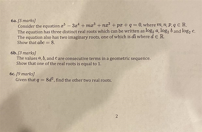 Pre calculus 6a. Consider the equation x^5 - 3x^4 + mx^3 + nx^2+ ox + q = 0, where-example-1