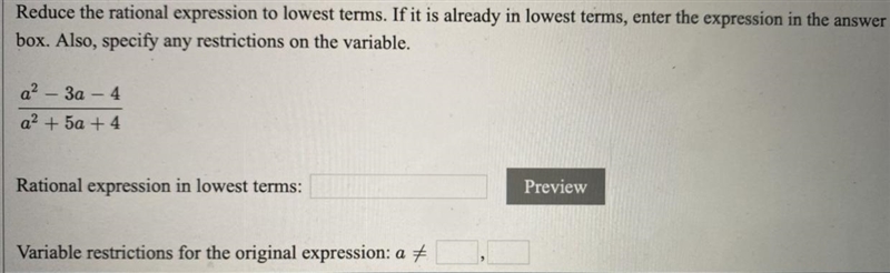 Reduce the rational expression to lowest terms. If it is already in lowest terms, enter-example-1