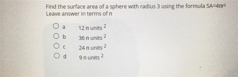 Find the surface area of a sphere With radius three using the formula SA equals 4NR-example-1