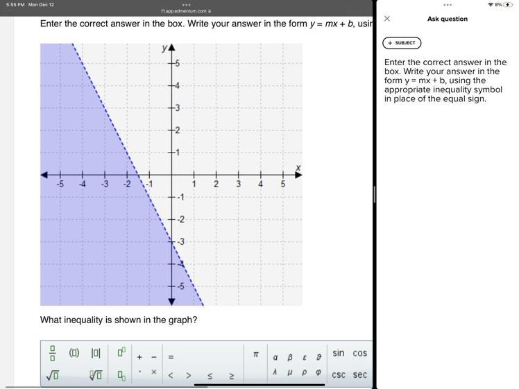 Enter the correct answer in the box. Write your answer in the form y = mx + b, using-example-1