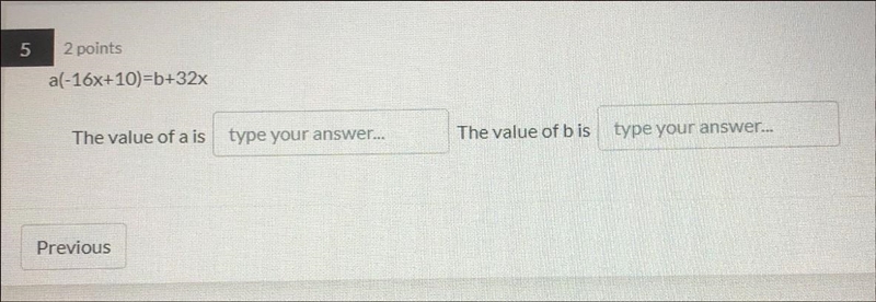 Equation- a(-16x+10)=b+32x. What is the value of A and B-example-1