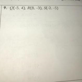 Determine if S could lie on the perpendicular bisector of QR with the given coordinates-example-1