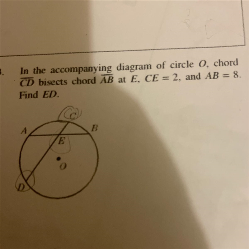 Help in the Accompanying diagram of the circle O chord CD ….-example-1