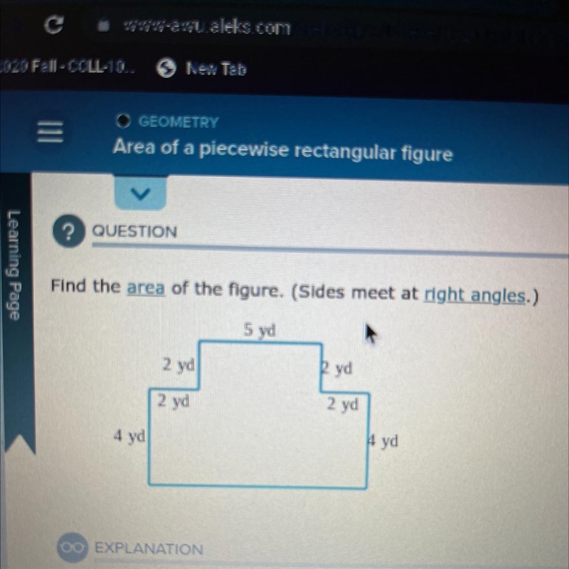 Find the area of the figure. (Sides meet at right angles.) 5 yd 4 yd 2 yd 2 yd yd-example-1