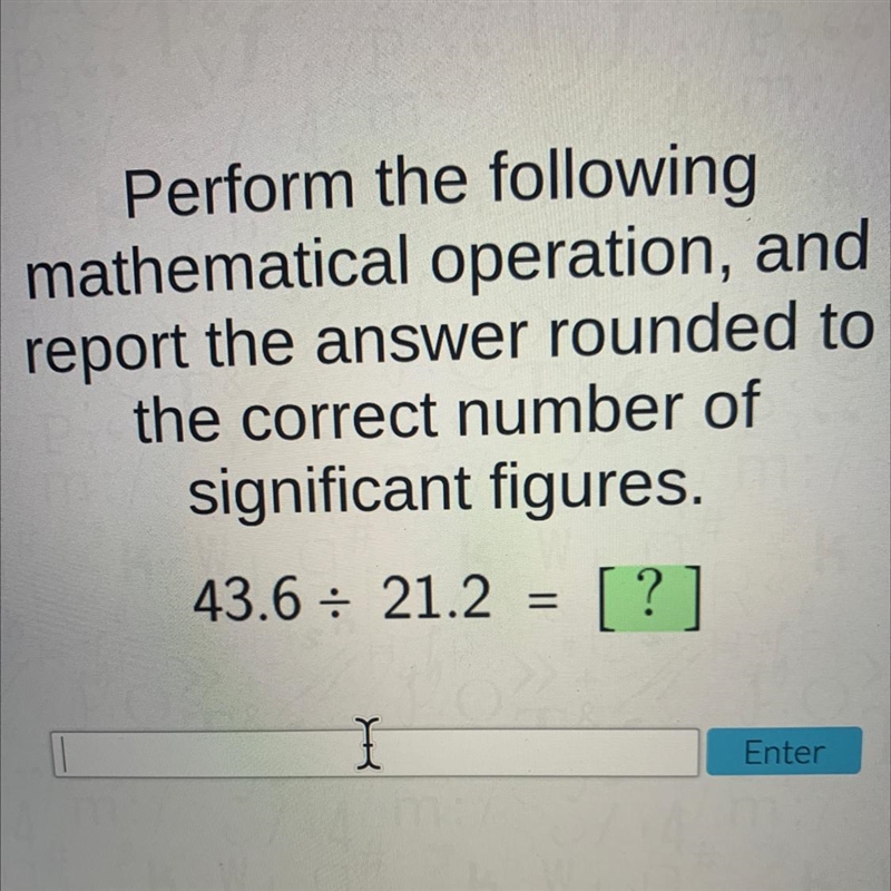 Perform the followingmathematical operation, andreport the answer rounded tothe correct-example-1