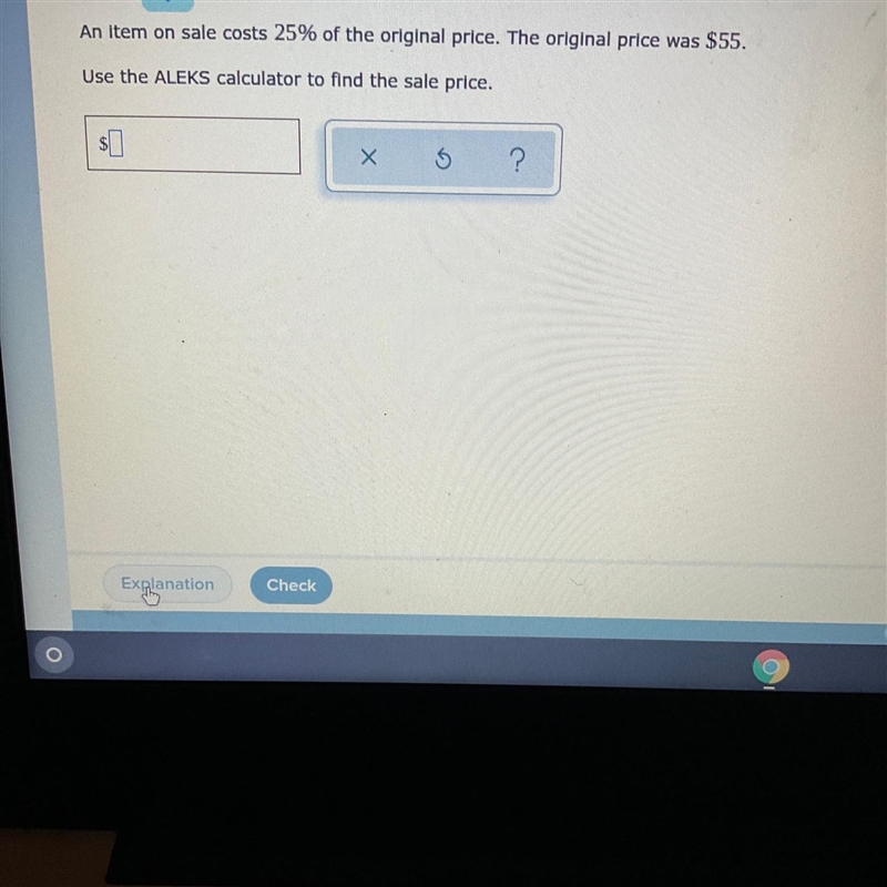 An item on sale costs 25% of the original price. The original price was $55. Use the-example-1