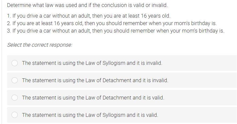 Determine what law was used and if the conclusion is valid or invalid-example-1