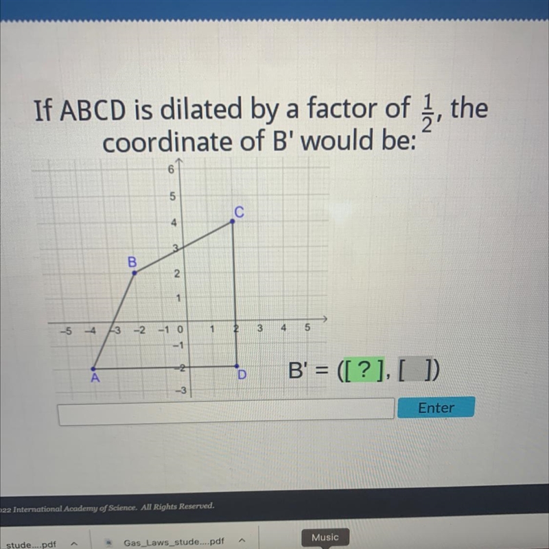 If ABCD is dilated by a factor of 3, thecoordinate of B' would be:5С43B.21-5 4 3-2 -1 012345-1-2DB-example-1