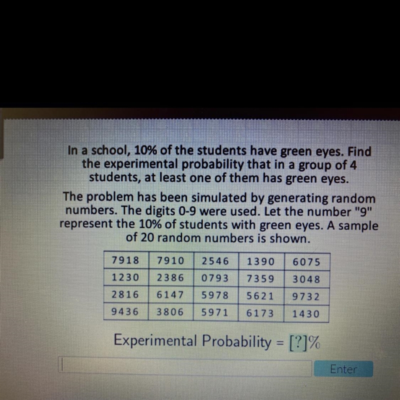 cellusIn a school, 10% of the students have green eyes. Findthe experimental probability-example-1