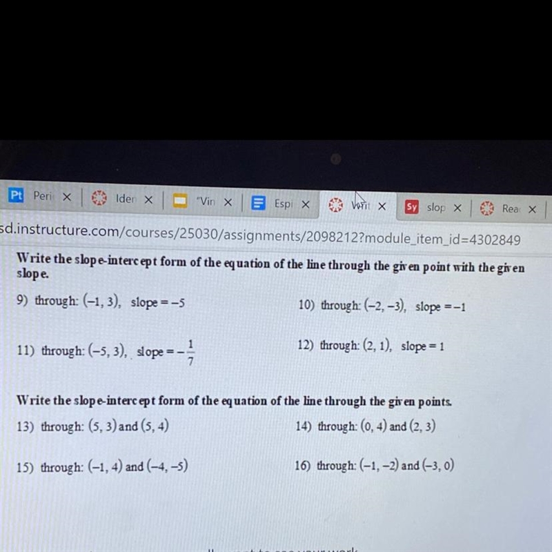 Write the slope-intercept form of the equation of the line through the given point-example-1