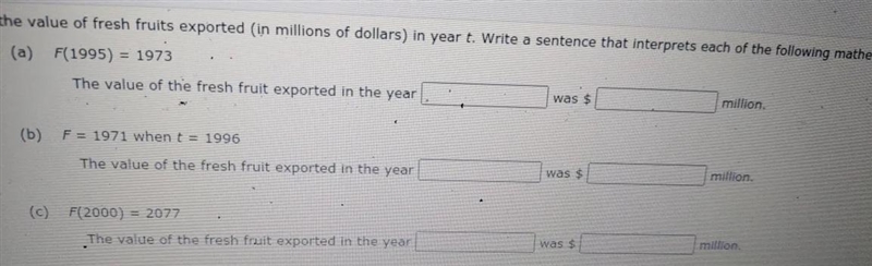 F(t) is the value of fresh fruits exported (in millions of dollars) in year t. Write-example-1