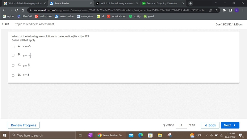 Which of the following are solutions to the equation |6x −1| = 17? Select all that-example-1