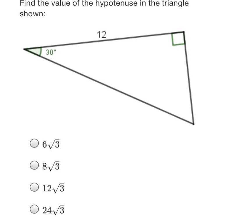 Find the value of the hypotenuse in the triangleshown:1230°O6V3O 8V3O 123O 243-example-1