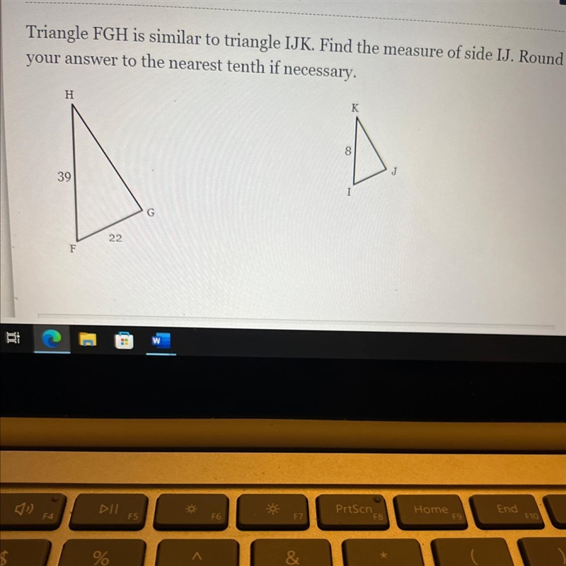 Triangle FGH is similar to triangle IJK. Find the measure of side IJ. Round your answer-example-1