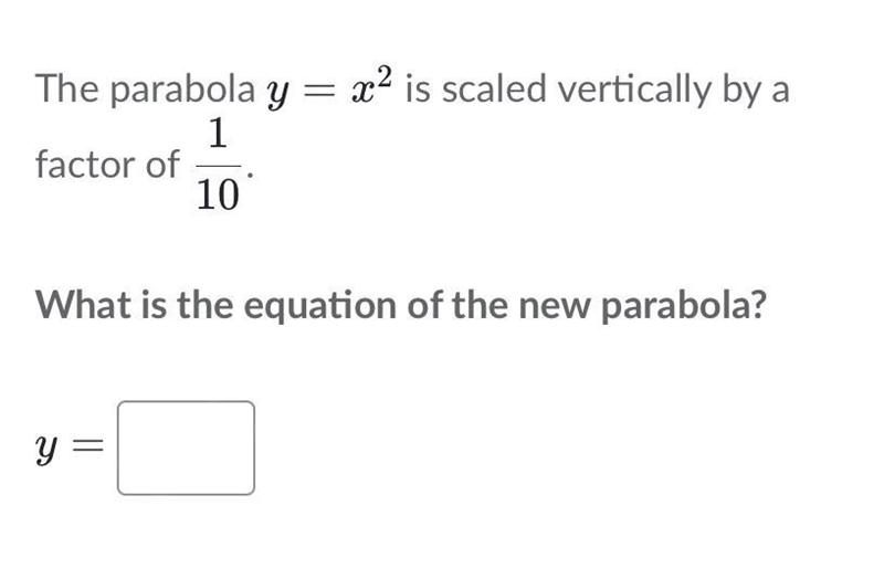 Is the equation of the new parabola 0.1? Please let me know because I’m confused.-example-1