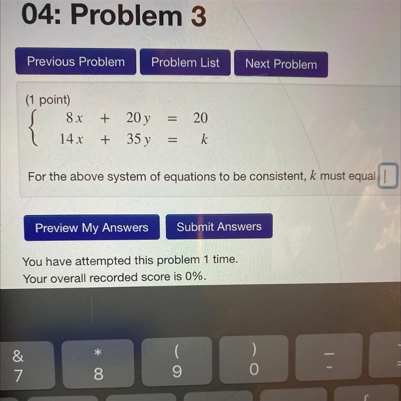 8x + 20y = 20 14x + 35y = k For the above system of equations to be consistent, k-example-1