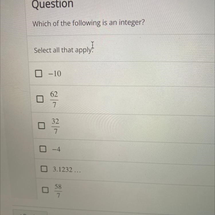 Which of the following is an integer?-example-1