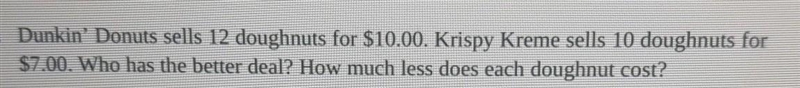 Who has the better deal? How much less does each doughnut cost?-example-1