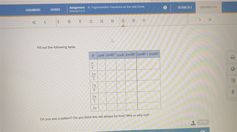 NEED HELP ASAP!!! Fill out the table. Do you see a pattern? Will the pattern stay-example-1