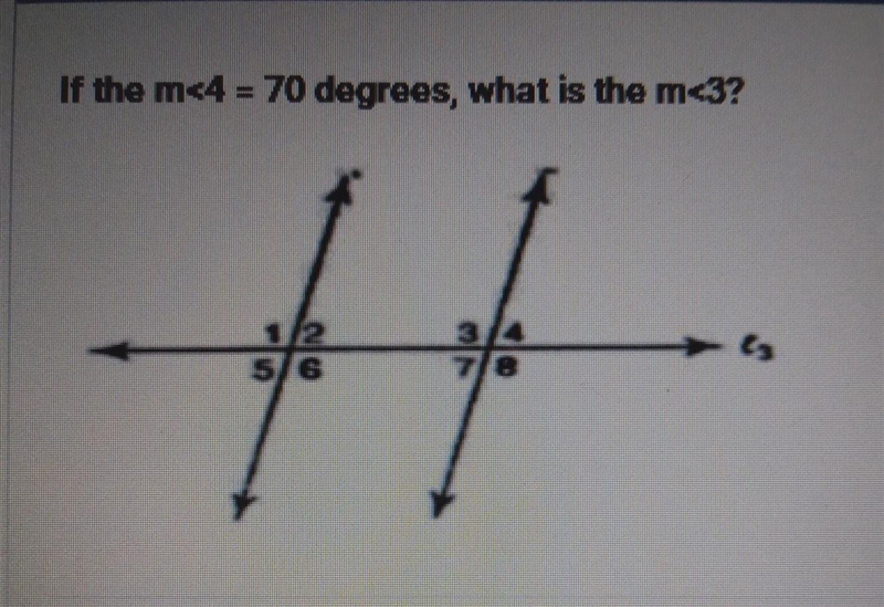 A. The measure of the angle can not be determined B. 70 degreesC. 110 degreesD. 180 degrees-example-1