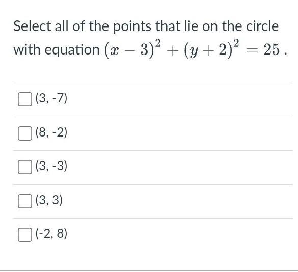 Select all of the points that lie on the circle with equation?​-example-1