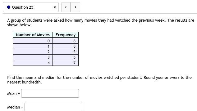 25. A group of students were asked how many movies they had watched the previous week-example-1