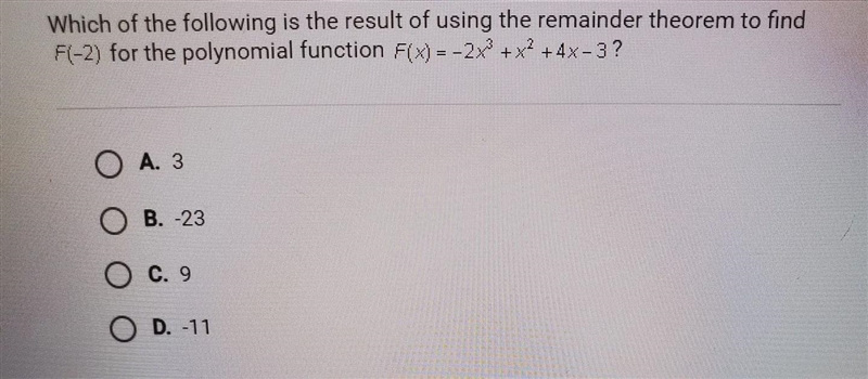 Which of the following is the result of using the remainder theorem to find F(-2) for-example-1