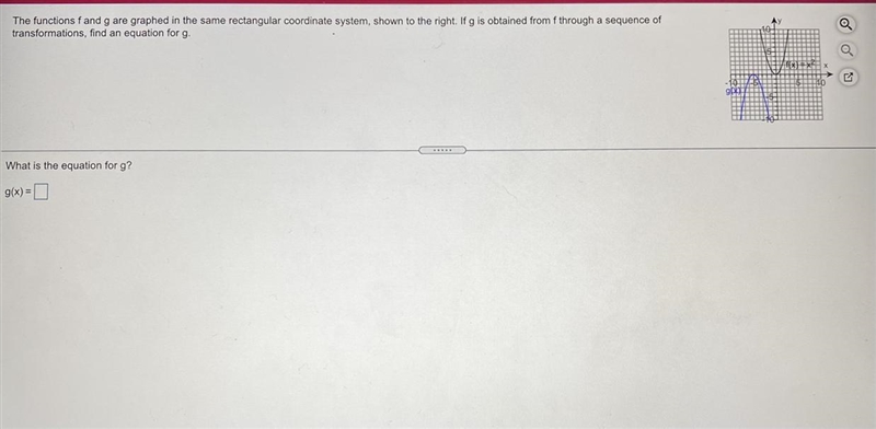 The functions f and g are graphed in the same rectangular coordinate system, shown-example-1