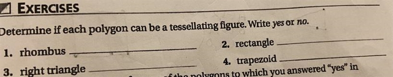 Determine if each polygon can be tessellating figure. Yes or noRhombus _Rectangle-example-1