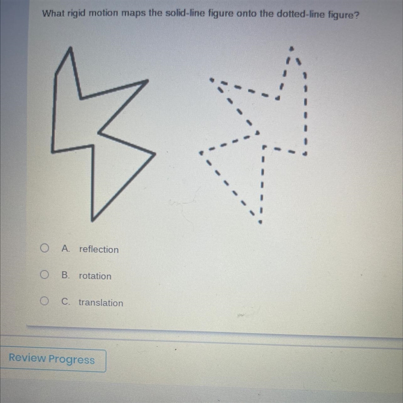 What rigid motion maps the solid-line figure onto the dotted-line figure? A reflection-example-1