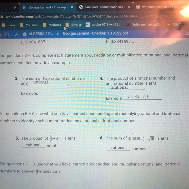 For questions 3 - 4, complete each statement about addition or multiplication of rational-example-1