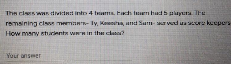 The class was divided into 4 teams. Each team had 5 players. The remaining class members-example-1