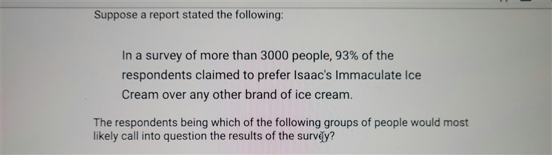 Suppose a report stated the following:In a survey of more than 3000 people, 93% of-example-1