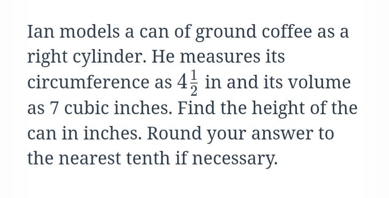 Find the height of the can in inches. Round your answer to the nearest tenth if necessary-example-1