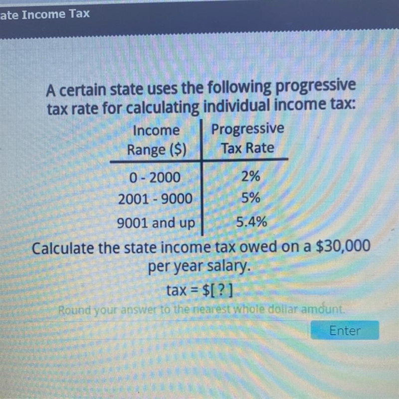 A certain state uses the following progressivetax rate for calculating individual-example-1