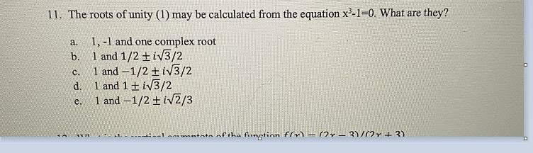 The roots of unity (1) may be calculated from the equation x3-1=0. What are they?-example-1