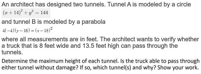 Determine the maximum height of each tunnel. Is the truck able to pass through either-example-1