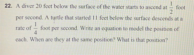 A diver 20 feet below the surface of the water starts to ascend at 1/2 foot per second-example-1