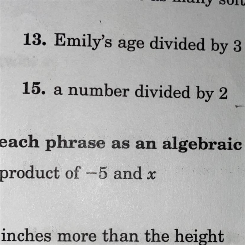 Write the phrase as an algebraic expression: a number divided by 2-example-1