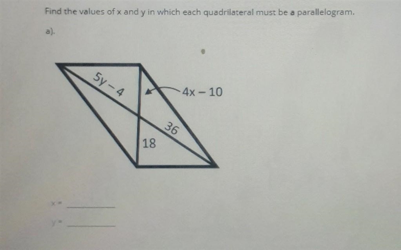 Find the value of x and y in which each quadrilateral mist be a parallelogram.-example-1