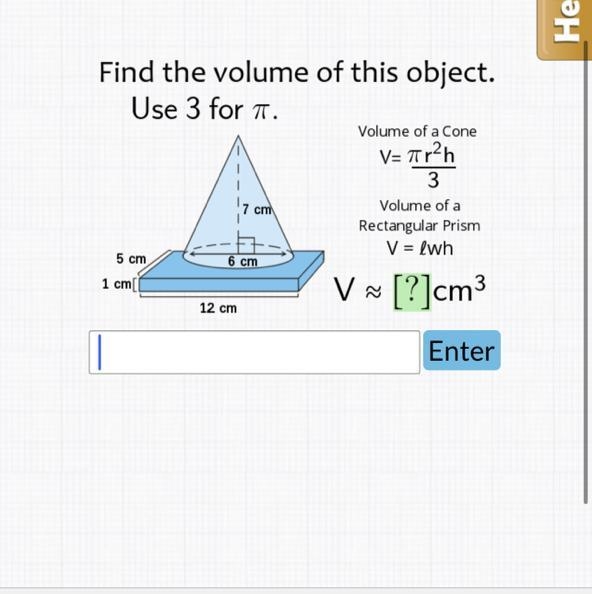 Find the volume of this object. Use 3 for T. Volume of a Cone V= πr²h 3 cm Volume-example-1