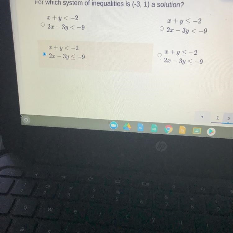 For which system of inequalities is (-3, 1) a solution?x + y < -22x – 3y <-9x-example-1