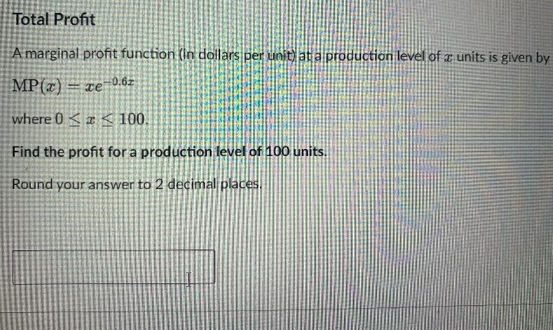 Total ProfitA marginal profit function (in dollars per unit) at a production level-example-1